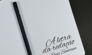 A letra da redação. Por: Elias Santana