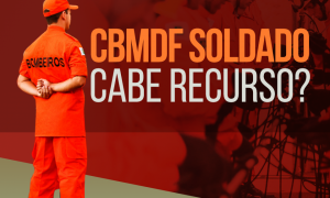 Concurso Soldado CBMDF – Cabe Recurso?