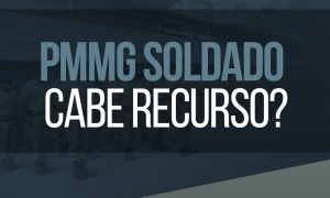Concurso Soldado PMMG 2017 – Cabe Recurso?