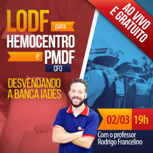 LODF para Hemocentro e PMDF (CFO)
