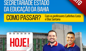 SEE BA – Como passar? Descubra no evento que vai ao ar hoje, às 21 horas. É daqui a pouco, não perca!