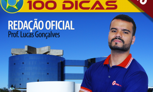 Concurso MPU 2017: 100 dicas gratuitas! Confira as dicas de Redação Oficial.