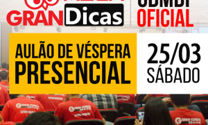 Mega Gran Dicas Presencial CBMDF (Oficial): Maratona de véspera, sábado, 25 de março. Não fique de fora!