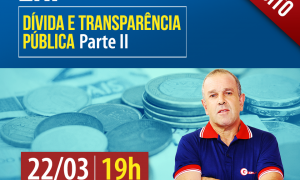 Aulão Gratuito: LRF – Dívida e transparência pública (Parte II). É daqui a pouco, a partir das 19 horas. Não perca!