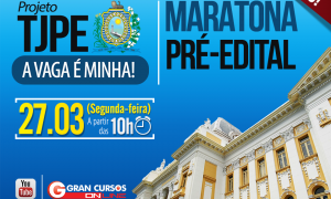 1ª Maratona TJ PE: Tópicos e dicas relevantes para turbinar sua preparação. Está acontecendo hoje, ao vivo, no canal do Gran Cursos Online. Não perca!