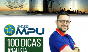Concurso MPU 2017 Analista: 100 dicas gratuitas! Confira as dicas de Direito Constitucional