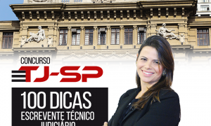 Concurso TJSP 2017: 100 dicas gratuitas! Confira as dicas de Processo Civil