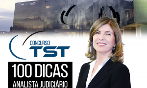 Concurso TST Analista: 100 dicas gratuitas! Confira as dicas de Regimento Interno
