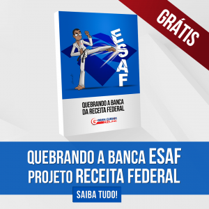 Quebrando a banca ESAF - Projeto Receita Federal