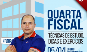 Quarta Fiscal #7: Táticas de estudo e dicas para as carreiras fiscais. É hoje, a partir das 20 horas. Não perca!