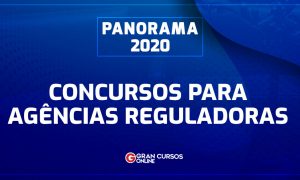 Concurso Agências Reguladoras 2020: Confira as oportunidades!