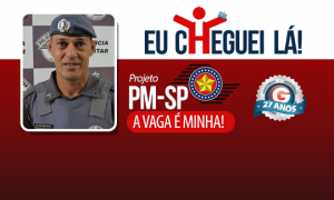 Sem desistir do seu sonho e com muita dedicação nos estudos, Edilson foi aprovado no concurso da PM-SP.