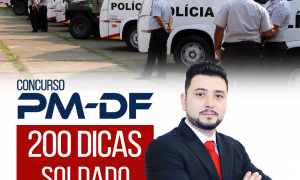 Concurso PMDF 2017: 200 dicas gratuitas! Confira as dicas de Direito Constitucional
