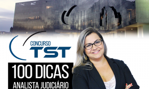 Concurso TST Analista: 100 dicas gratuitas! Confira as dicas de Direito Civil II