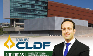 Concurso CLDF Consultor Legislativo (Área Jurídica): 100 dicas gratuitas! Confira as dicas de Direito do Trabalho