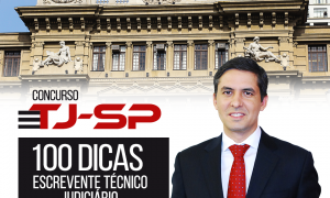 Concurso TJSP 2017: 100 dicas gratuitas! Confira as dicas de Direito Constitucional