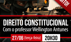 Aulão Direito Constitucional para Carreiras Policiais. É hoje, a partir das 20h30. Confira e aprofunde seus conhecimentos