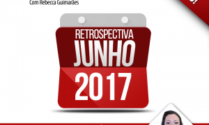 Aulão Grátis: Gabaritando Atualidades (Retrospectiva Junho). É hoje, às 19 horas. Não perca!