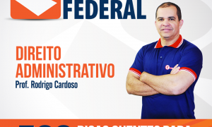 Esquenta Receita Federal: confira as dicas de Direito Administrativo II