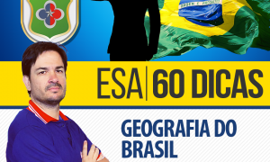 Concurso Esa: Confira as dicas de Geografia do Brasil