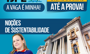 Concurso TJPE 2017: dicas gratuitas até a prova! Confira as dicas de Noções de Sustentabilidade