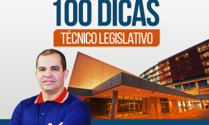 Concurso CLDF 2017 Técnico Legislativo: Confira as dicas gratuitas de LC 840!