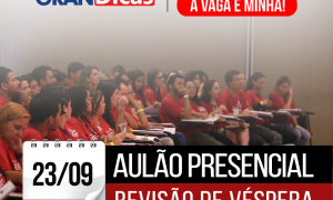 Gran Dicas TJMG: Aulão presencial de véspera terá 5 horas de transmissão gratuita! Neste sábado, a partir das 8h!