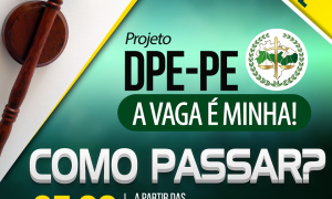 Concurso DPE PE: como passar? Não perca a análise detalhada do edital, hoje, às 17h!