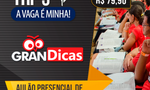 Gran Dicas TRF 5: Garanta seu lugar em nosso super aulão de véspera presencial e revise o conteúdo com os mestres do Gran Cursos Online!