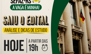 SEFAZ RS: como passar? Acompanhe a análise completa e descubra, hoje, às 19 horas!
