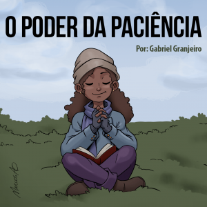 O poder da paciência