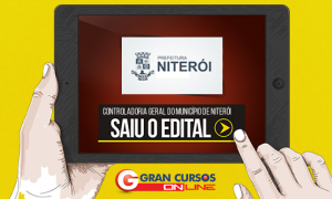 Concurso CGM Niterói encerra prazo para Analista e Auditor! Inicial de R$ 5,5 mil!