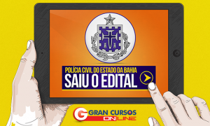 Edital Polícia Civil Bahia (PC BA) SAIU! 1.000 vagas e até 11,3 mil! VEJA AQUI!