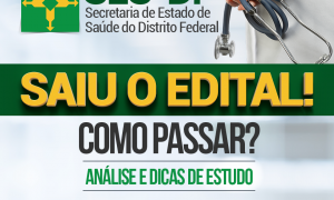 Concurso SES DF: como passar? Confira análise completa HOJE, às 18h!
