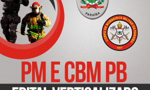 Concurso PM e CBM PB: baixe o edital verticalizado GRÁTIS e organize a sua preparação!