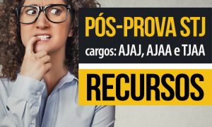 Pós-prova concurso STJ: confira as fundamentações de recurso!