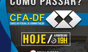 Concurso CFA: como passar? Saiba TUDO AQUI!