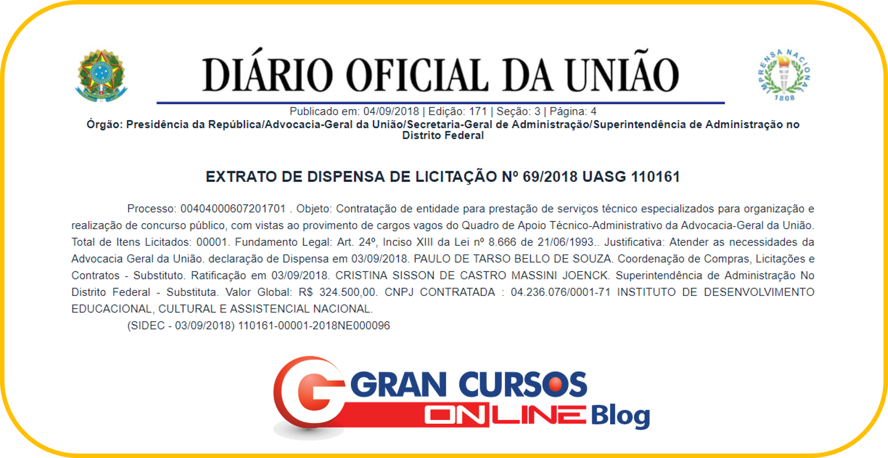 Concurso AGU Extrato de Dispensa de Licitação publicado no DOU.