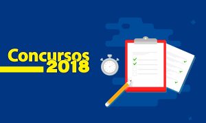Concursos 2018: veja as melhores oportunidades para iniciar sua carreira em um cargo público