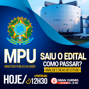 Concurso MPU: Como Passar? Saiba TUDO Sobre O Edital, HOJE (22), às 12h30!