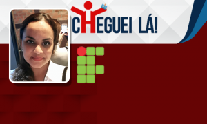 Conheça a história de Kléria Maria, aprovada no concurso do Instituto Federal do Paraná!