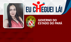 Com apenas 4 meses de dedicação, Danuzia alcançou a aprovação na Secretaria de Educação do Pará