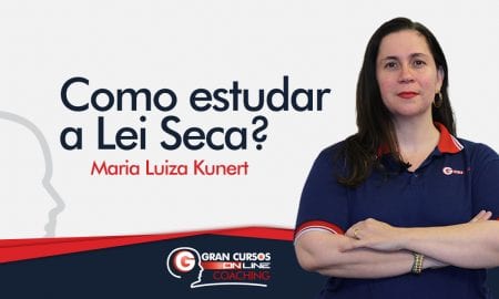 Como estudar a Lei Seca?