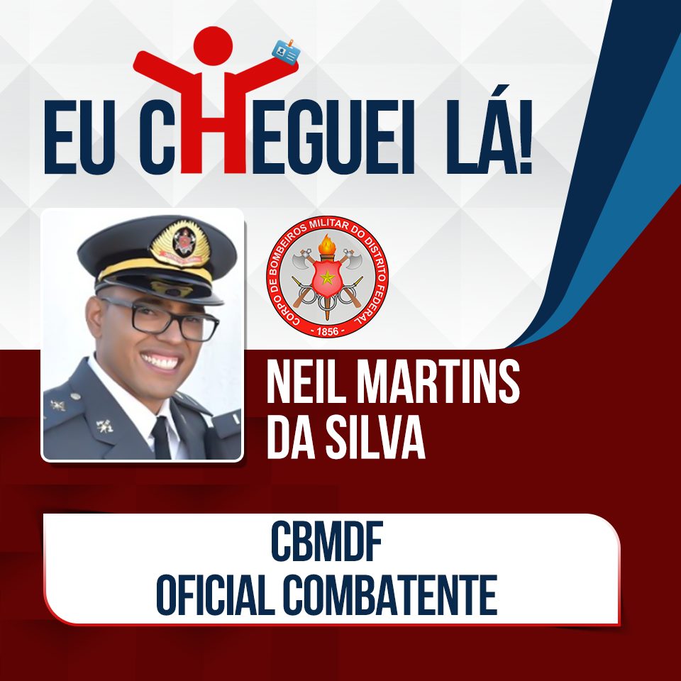 Com paciência, foco e resiliência, Neil Martins alcançou a aprovação no CBMDF