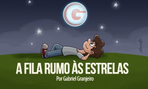 A fila rumo às estrelas