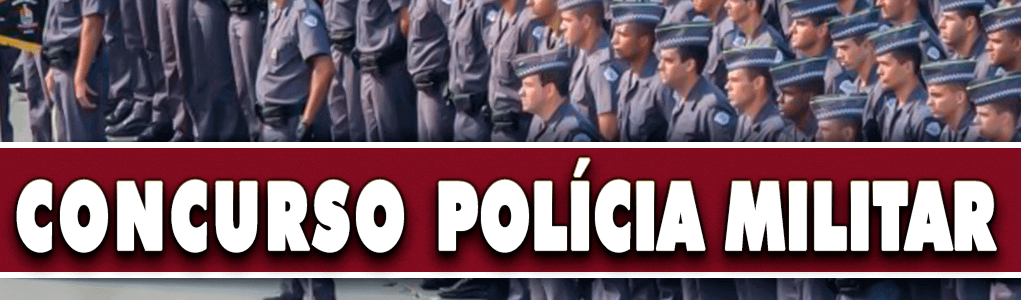 Concurso Polícia Militar