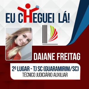 Conheça a história de superação de Daiane Freitag, aprovada em segundo lugar no TJSC!