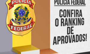 Concurso Polícia Federal: confira o ranking de aprovados!