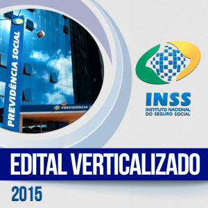 Concurso INSS: edital verticalizado. Baixe agora e otimize seus estudos!