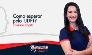 Como esperar pelo TJDFT?